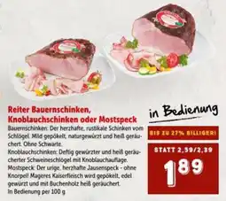 Interspar Bedienung Reiter Bauernschinken, Knoblauchschinken oder Mostspeck Angebot