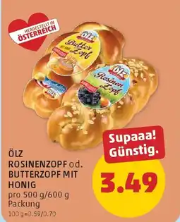 PENNY Ölz rosinenzopf od. butterzopf mit honig Angebot