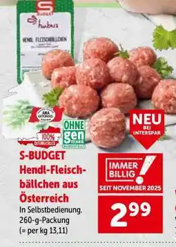 Interspar S-BUDGET Hendl-Fleischbällchen aus Österreich Angebot