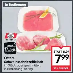 Maximarkt Österr. Schweinsschnitzelfleisch Angebot