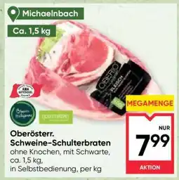Maximarkt Oberösterr. Schweine-Schulterbraten Angebot