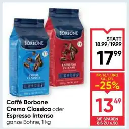 Maximarkt Caffè Borbone Crema Classica oder Espresso Intenso Angebot