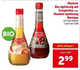 Interspar Mautner Bio-Apfelessig mit Essigmutter oder Mautner Apfelessig Barrique Angebot