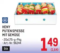 Metro Heny puten spiesse mit gemüse Angebot