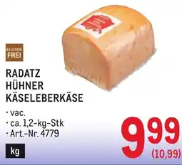 Metro Radatz hühner käseleberkäse Angebot