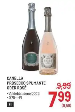 Metro CANELLA PROSECCO SPUMANTE ODER ROSÉ Angebot