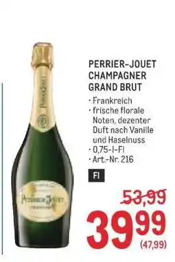 Metro PERRIER-JOUET CHAMPAGNER GRAND BRUT Angebot