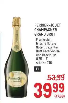 Metro PERRIER-JOUET CHAMPAGNER GRAND BRUT Angebot