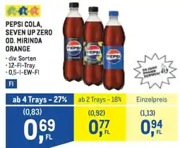 Metro Pepsi cola, seven up zero od. mirinda orange Angebot