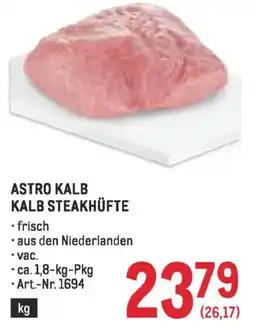 Metro Astro kalb kalb steakhüfte Angebot