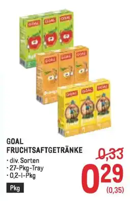 Metro GOAL FRUCHTSAFTGETRÄNKE Angebot