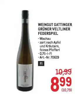 Metro WEINGUT GATTINGER GRÜNER VELTLINER FEDERSPIEL Angebot