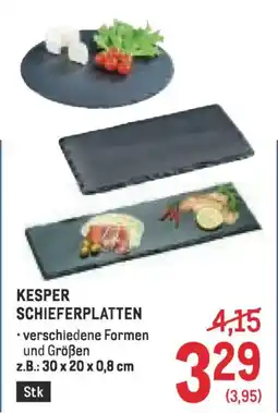 Metro Kesper schieferplatten Angebot