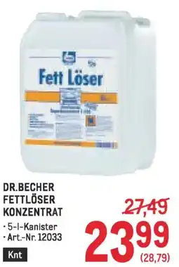 Metro Dr.becher fettlöser konzentrat Angebot
