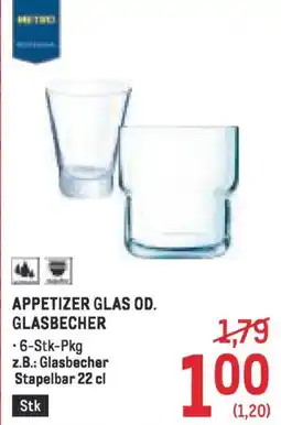 Metro Appetizer glas od. glasbecher Angebot