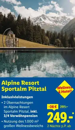 Lidl Reisen Alpine Resort Sportalm Pitztal Angebot