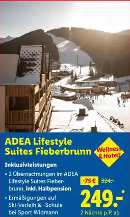 Lidl Reisen ADEA Lifestyle Suites Fieberbrunn Angebot