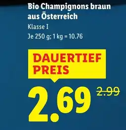 Lidl Bio champignons braun aus österreich Angebot