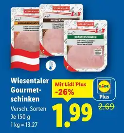 Lidl Wiesentaler Gourmet- schinken Angebot