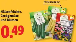 Lidl Hülsenfrüchte Grobgemüse und Blumen Angebot