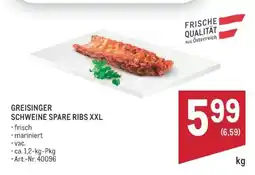 Metro GREISINGER SCHWEINE SPARE RIBS XXL Angebot