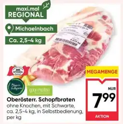 Maximarkt Oberösterr. Schopfbraten Angebot