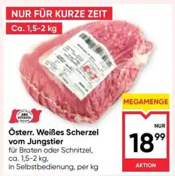 Maximarkt Österr. Weißes Scherzel vom Jungstier Angebot