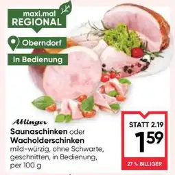 Maximarkt Saunaschinken oder Wacholderschinken Angebot