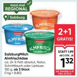 Maximarkt SalzburgMilch Almfrischkäse Angebot