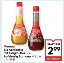 Maximarkt Mautner Bio Apfelessig mit Essigmutter oder Apfelessig Barrique Angebot