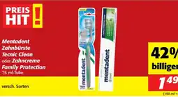 Nah&Frisch Mentadent Zahnbürste Tecnic Clean oder Zahncreme Angebot