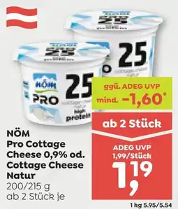 ADEG NÖM Pro Cottage Cheese 0,9% od. Cottage Cheese Natur Angebot