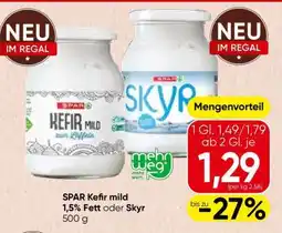 Spar SPAR Kefir mild 1,5% Fett oder Skyr Angebot
