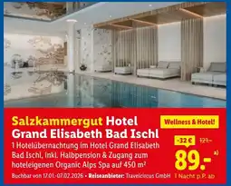 Lidl Reisen Salzkammergut Hotel Grand Elisabeth Bad Ischl Angebot