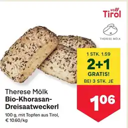 MPreis Therese Mölk Bio-Khorasan- Dreisaatweckerl Angebot