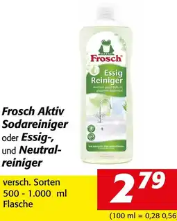 Nah&Frisch Frosch aktiv sodareiniger oder essig-, und neutral- reiniger Angebot