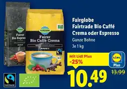 Lidl Fairglobe Fairtrade Bio Caffé Crema oder Espresso Angebot