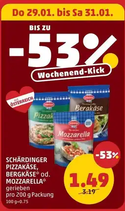 PENNY Schärdinger pizzakäse, bergkäse od. mozzarella Angebot