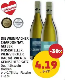 PENNY Die weinmacher chardonnay, gelber muskateller, weinviertler dac od. wiener gemischter satz Angebot