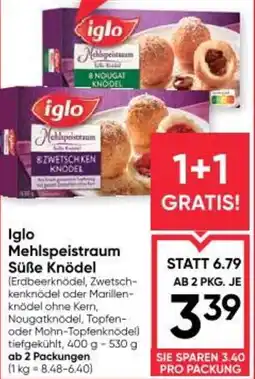 Maximarkt iglo Mehlspeistraum Süße Knödel Angebot
