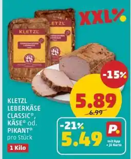 PENNY KLETZL LEBERKÄSE CLASSIC*, KÄSE* od. PIKANT Angebot