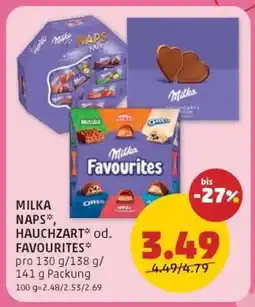 PENNY MILKA NAPS*, HAUCHZART* od. FAVOURITES Angebot