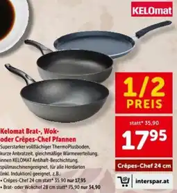 Interspar Kelomat Brat-, Wok- oder Crêpes-Chef Pfannen Angebot