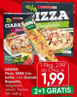 Spar DESPAR Pizza, SPAR Cia- batta oder Grande Baguette Angebot