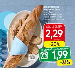 Spar SPAR PREMIUM Baguette Klassik oder Korn aus Österreich v Angebot