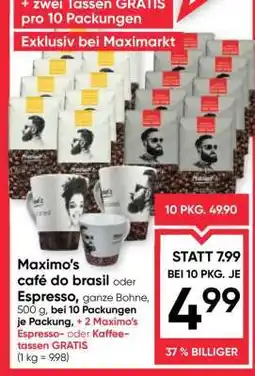Maximarkt Maximo's café do brasil oder Espresso Angebot