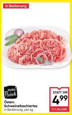 Maximarkt Österr. Schweinefaschiertes Angebot