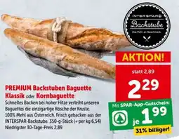 Interspar PREMIUM Backstuben Baguette Klassik oder Kornbaguette Angebot