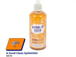 Action A Good Clean Spülmittel Angebot