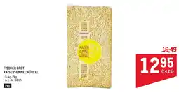 Metro Fischer brot kaisersemmelwürfel Angebot